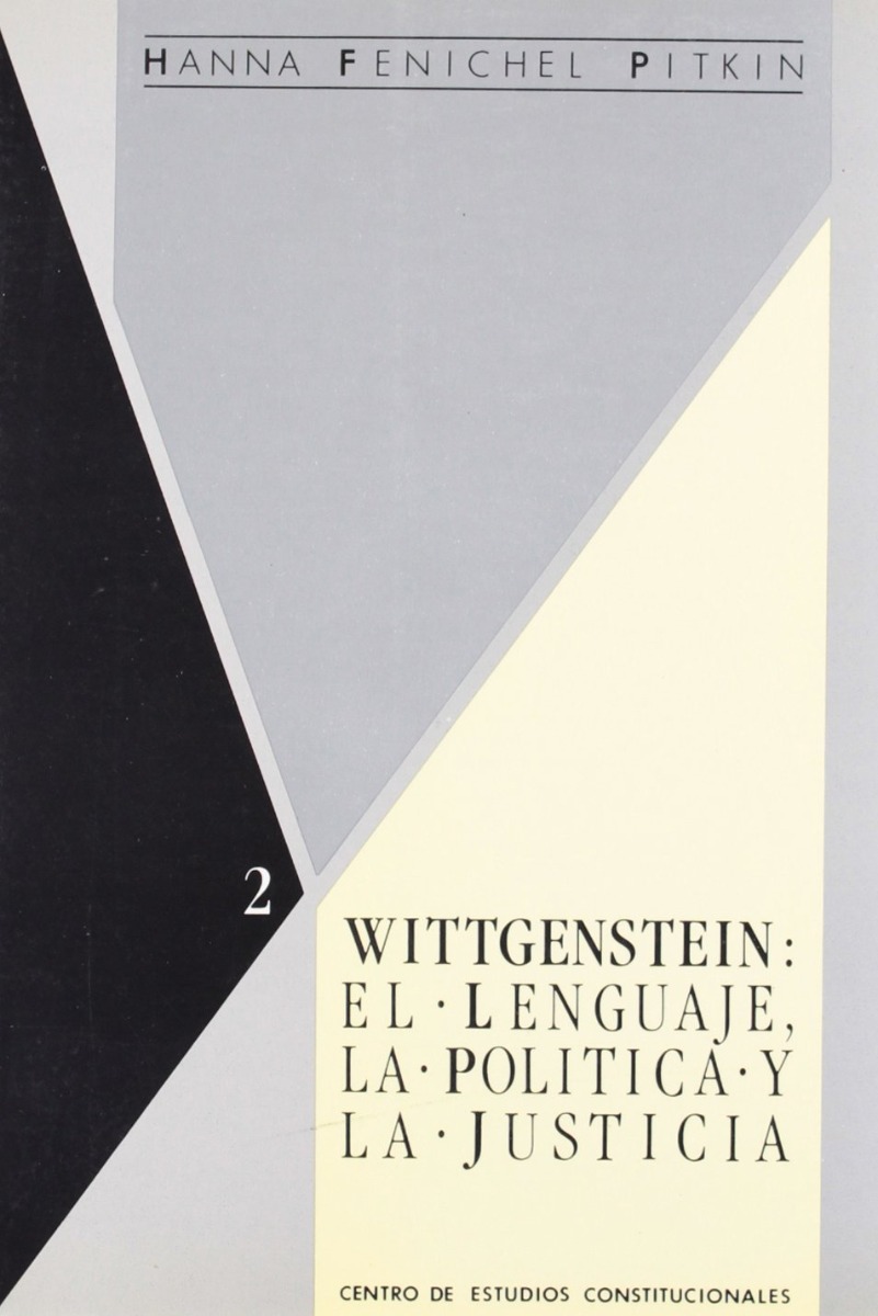 Wittgenstein: El Lenguaje, la Política y la Justicia. (Sobre significado de L.Wittgenstein para el pensamiento-0