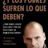 Y los pobres sufren lo que deben? ¿Cómo hemos llegado hasta aquí y por qué necesitamos un plan B para Europa?-0
