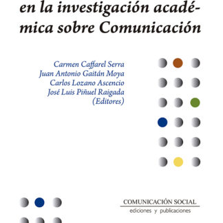 Tendencias metodológicas en la investigación académica sobre comunicación