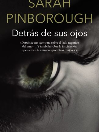 Detrás de sus ojos