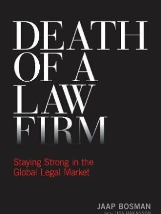 Death of a law firm. Staying strong in the global legal market *