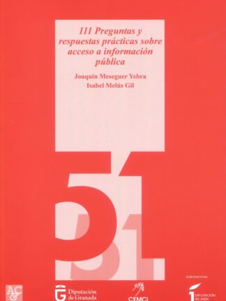 111 Preguntas y respuestas prácticas sobre acceso a información pública