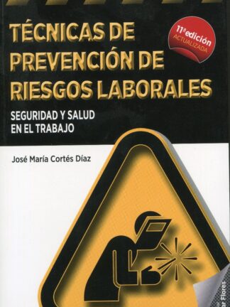 Técnicas de prevención de riesgos laborales