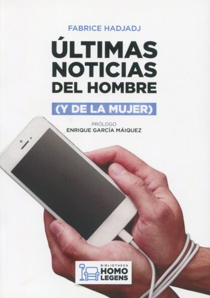 Últimas noticias del hombre (y de la mujer)