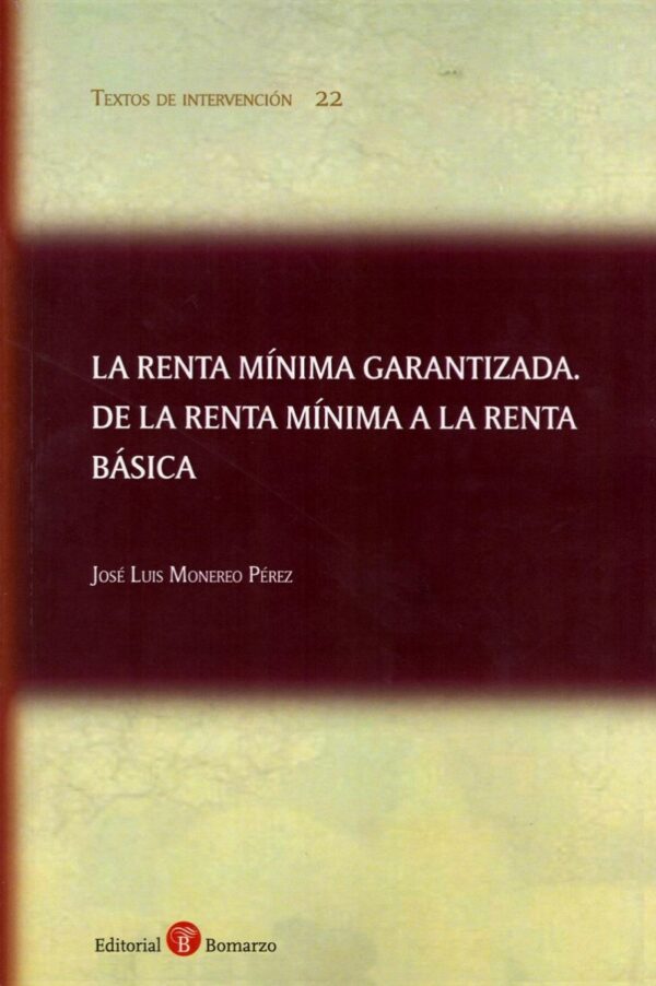 Renta Mínima Garantizada. De la Renta Mínima a la Renta Básica-0