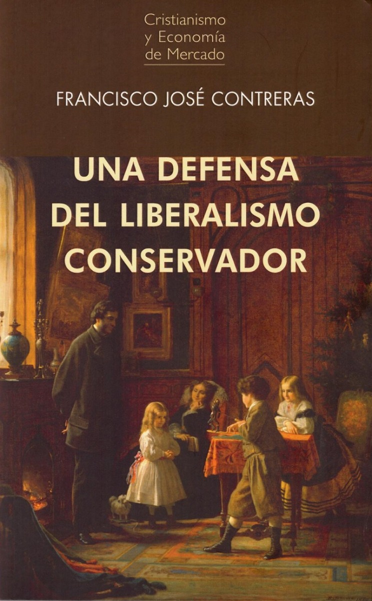 Una defensa del Liberalismo Conservador -0