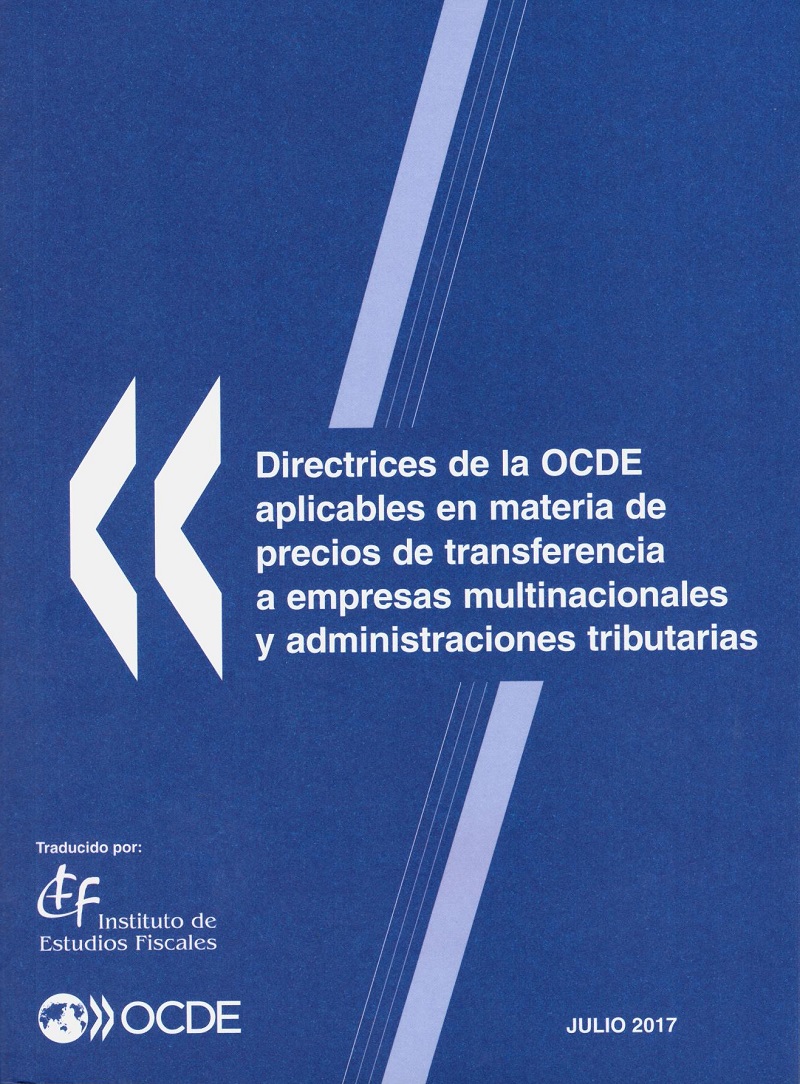 Directrices de la OCDE Aplicables en Materia de Precios de Transferencia a Empresas Multinacionales y Administraciones Tributarias.-0