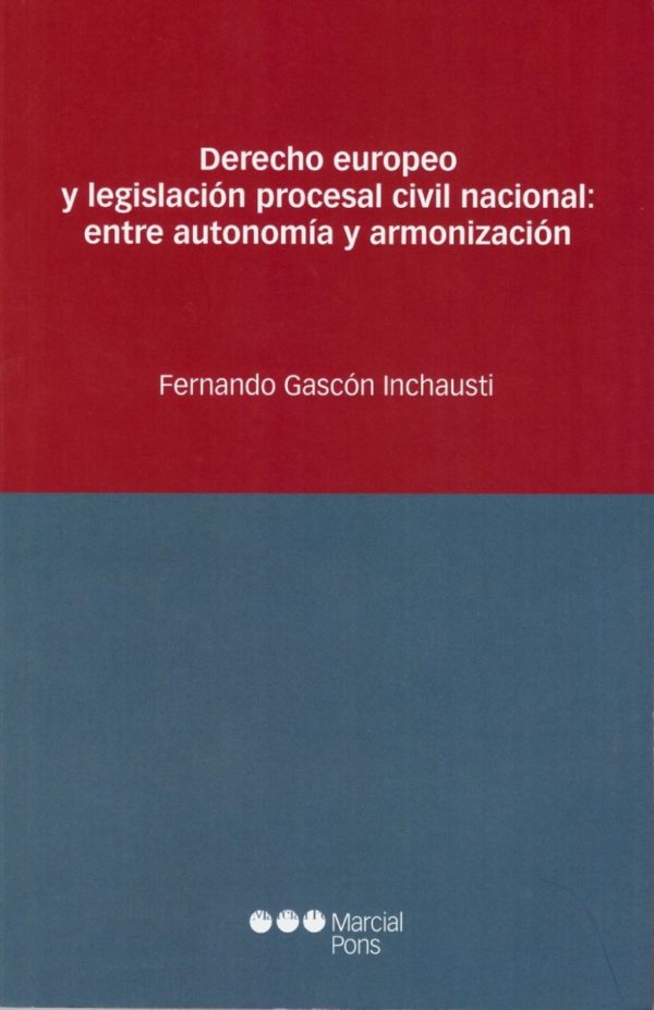 Derecho Europeo y Legislación Procesal Civil Nacional: Entre Autonomía y Armonización-0