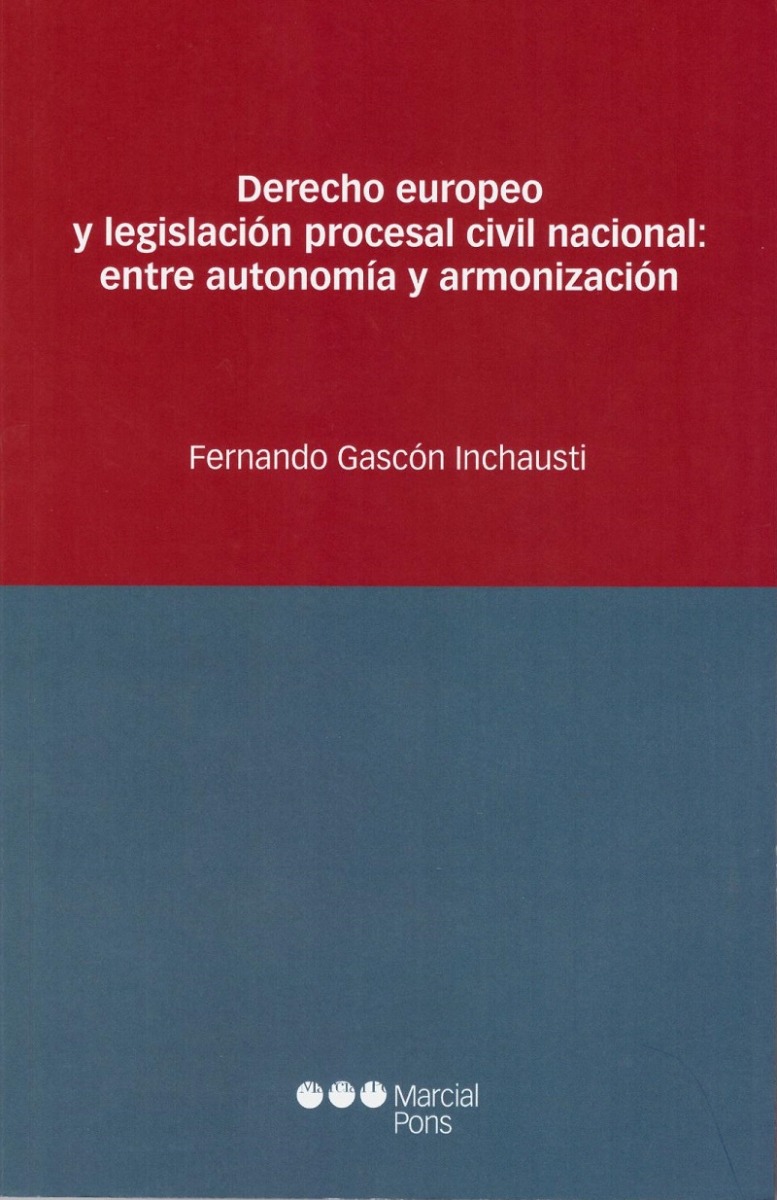 Derecho Europeo y Legislación Procesal Civil Nacional: Entre Autonomía y Armonización-0
