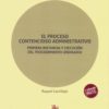Proceso Contencioso Administrativo. Primera Instancia y Ejecución del Procedimietno Ordinario-0