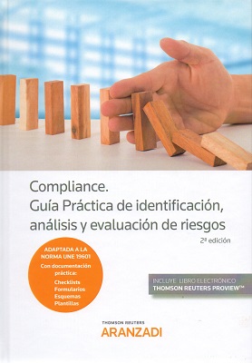 Compliance. Guía Práctica de Identificación, Análisis y Evaluación de Riesgos 2018-0