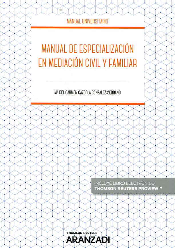Manual de Especialización en Mediación / 9788491973713