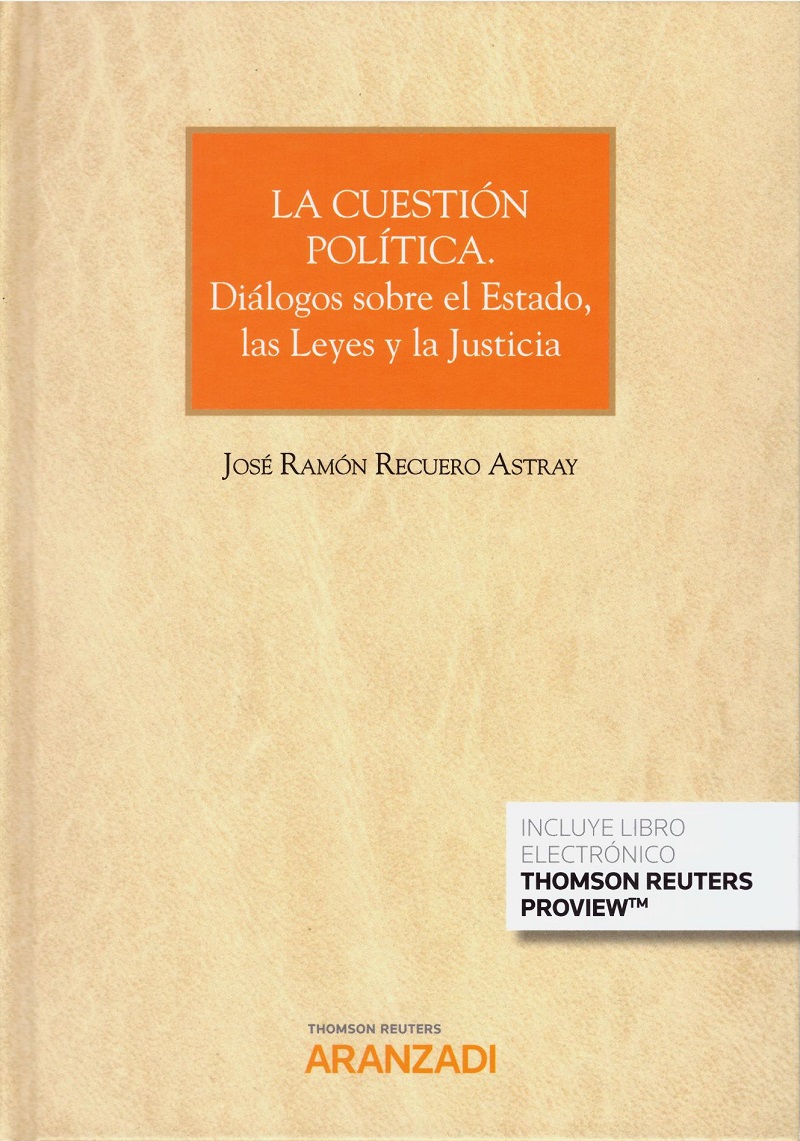 Cuestión Política. Diálogos Sobre el Estado, las Leyes y la Justicia -0