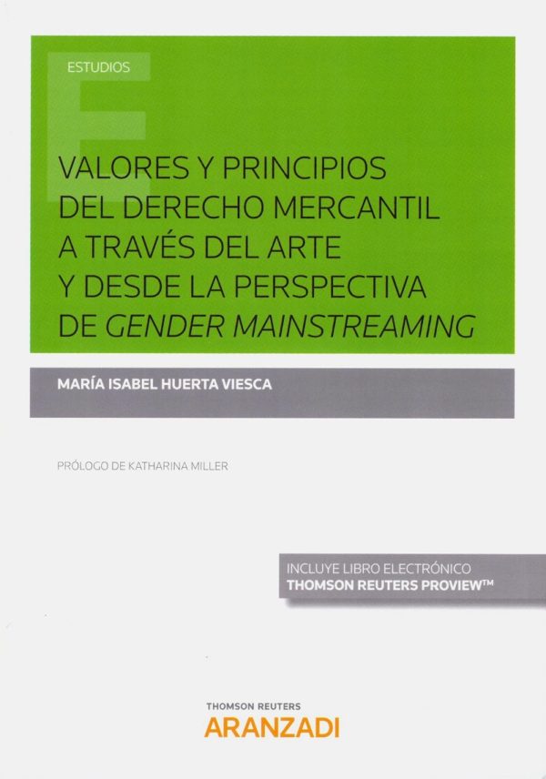 Valores y Principios del Derecho Mercantil a través del Arte y desde la Perspectiva de Gender Mainstreaming -0