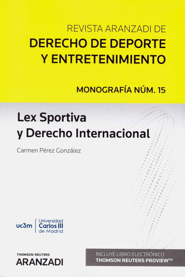 Lex Sportiva y Derecho Internacional. Nº 15. Revista Aranzadi de Derecho de Deporte y Entretenimiento-0