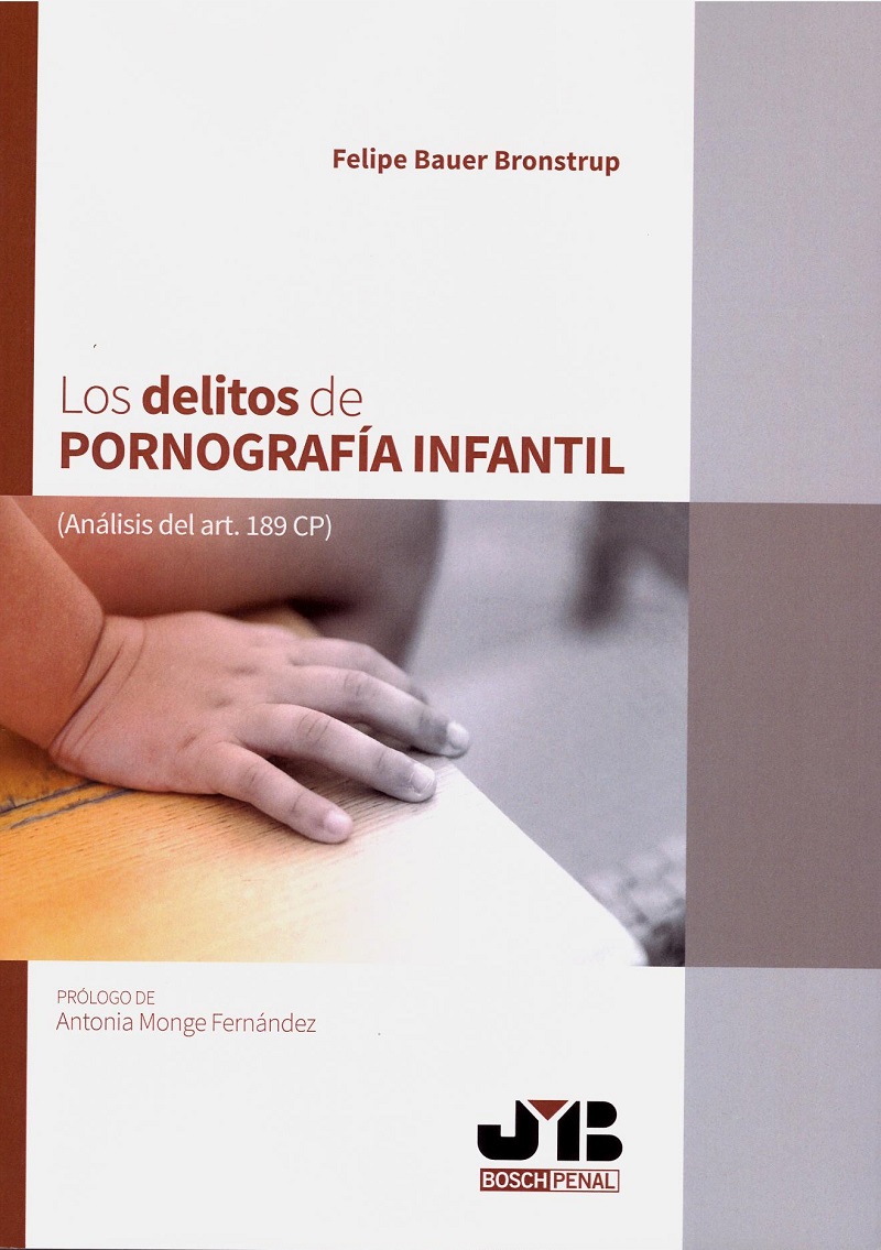 Delitos de Pornografía Infantil (Análisis del art. 189 CP)-0