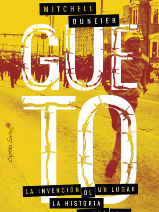 Gueto. La invención de un lugar, la historia de una idea