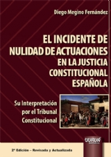 Incidente de Nulidad de Actuaciones en la Justicia Constitucional Española -0