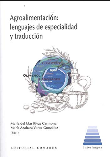 Agroalimentación: Lenguajes de Especialidad y Traducción -0