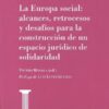 Europa Social: Alcances, Retrocesos y Desafíos para la Construcción de un Espacio Jurídico de Solidaridad-0