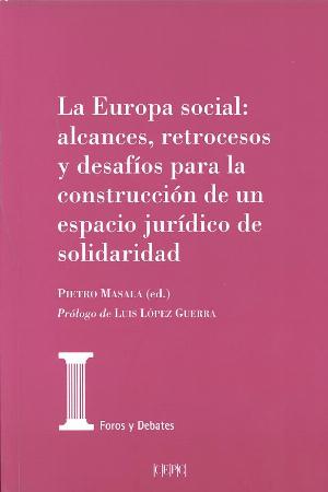 Europa Social: Alcances, Retrocesos y Desafíos para la Construcción de un Espacio Jurídico de Solidaridad-0