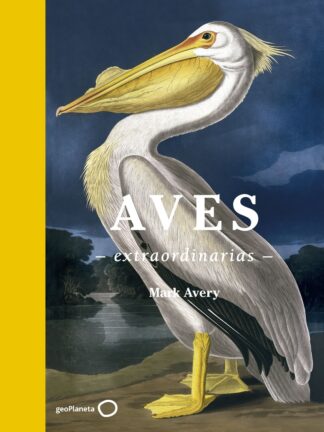 Aves extraordinarias