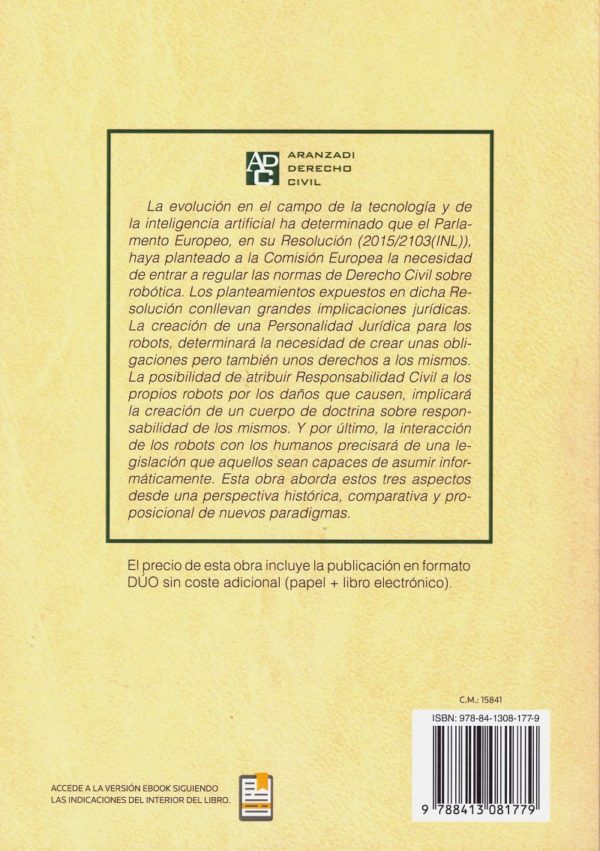 Normas de Derecho Civil y Robótica. Robots Inteligentes, Personalidad Jurídica, Responsabilidad Civil y Regulación-26958