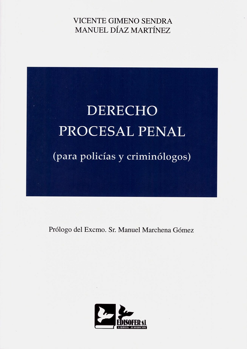 Derecho Procesal Penal. (Para Policías y Criminólogos) -0