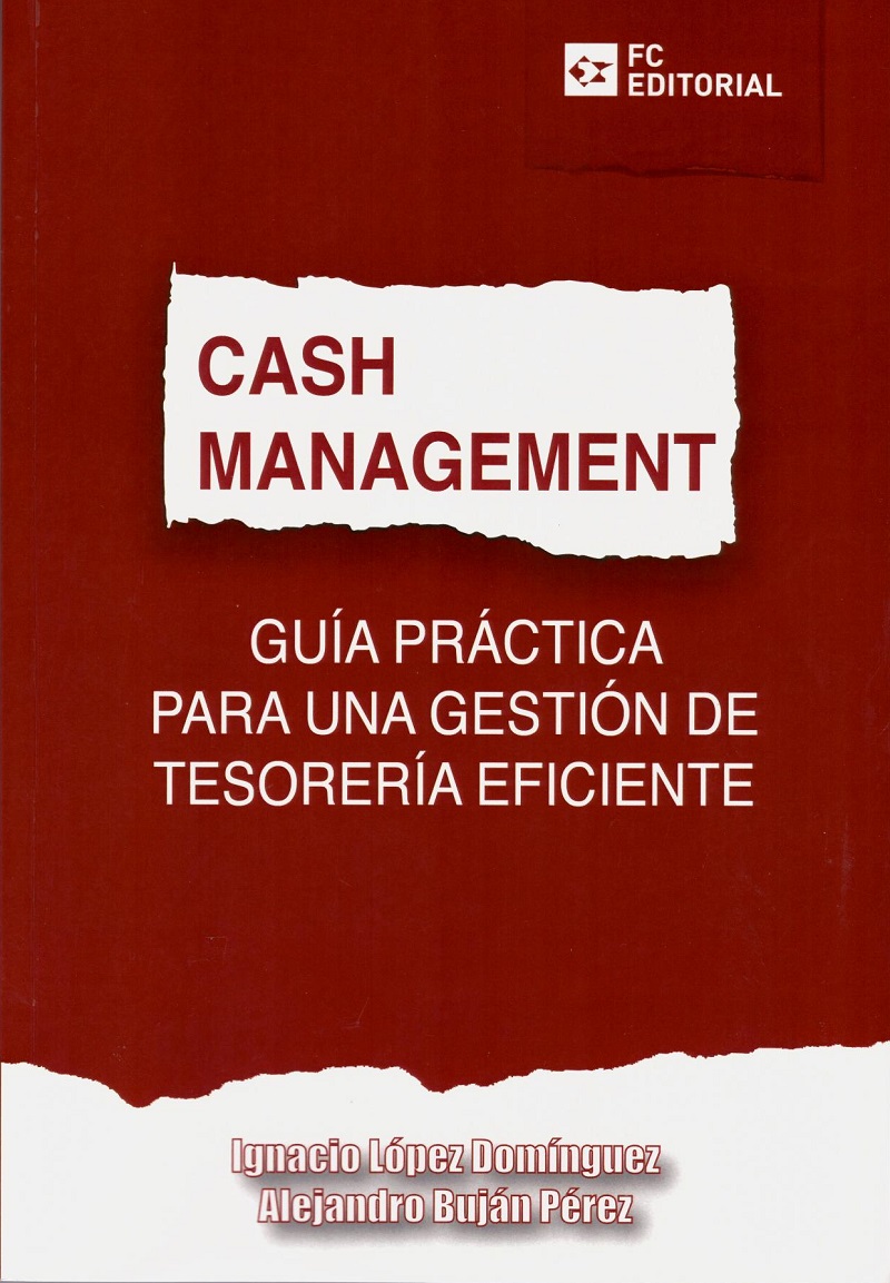 Cash Management. Guía Práctica para una Gestión de Tesorería Eficiente-0