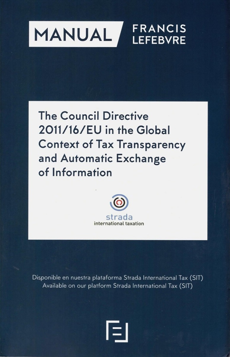Council Directive 2011/16/ EU in the Global Context of Tax Transparency and Automatic Exchange of Information-0