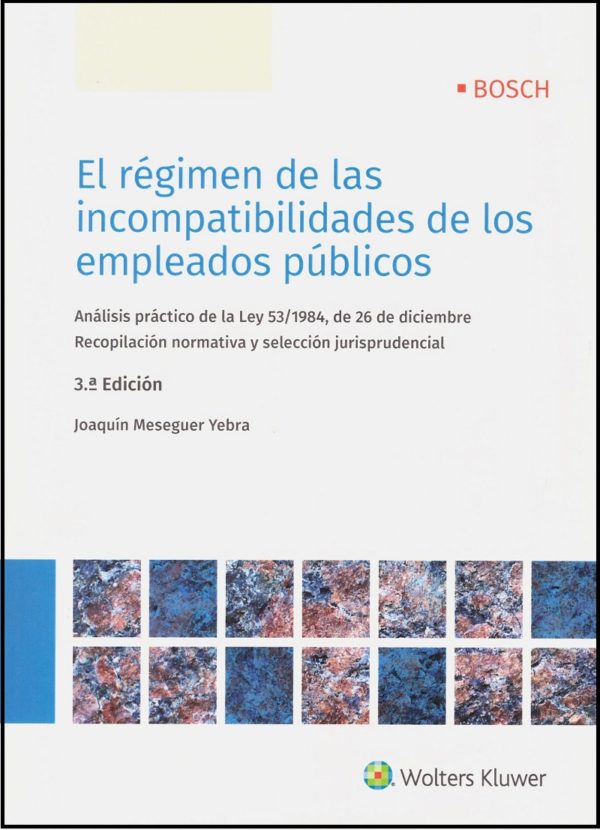 Régimen Incompatibilidades Empleados Públicos / 9788490903315