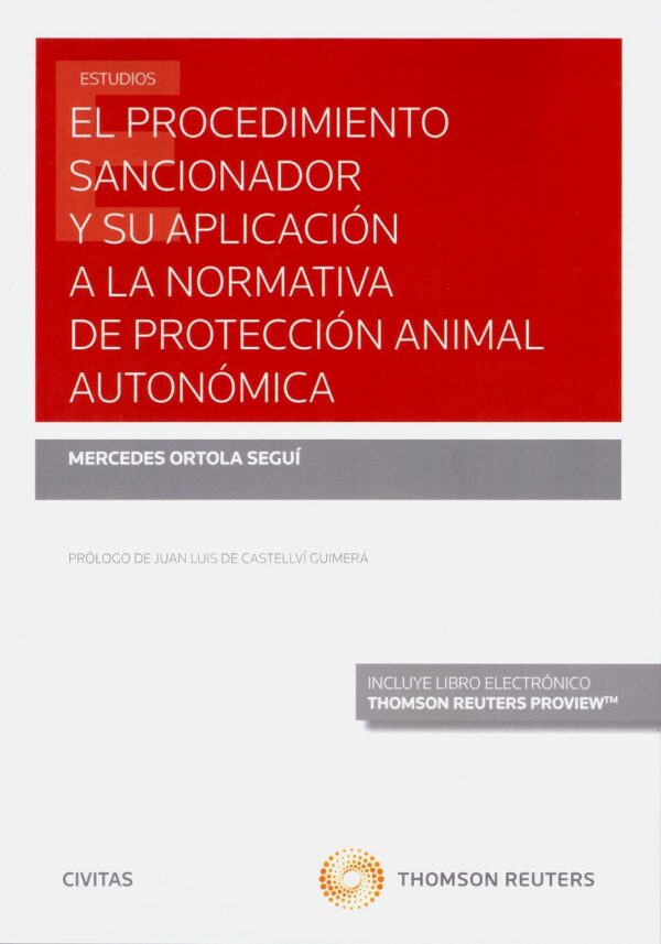 El Procedimiento Sancionador y su Aplicación a la Normativa de Protección Animal Autonómica -0