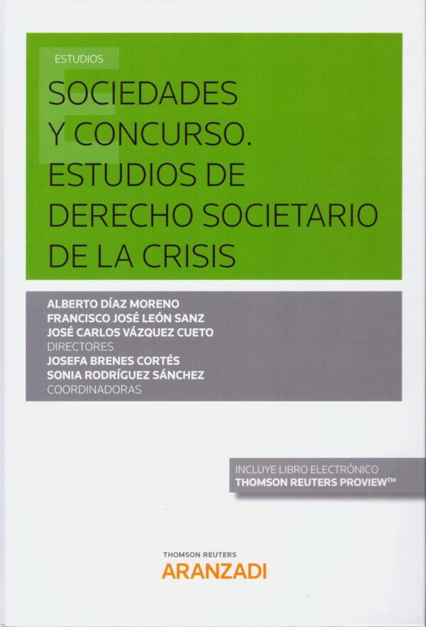 Sociedades y Concurso. Estudios de Derecho Societario de la Crisis-0