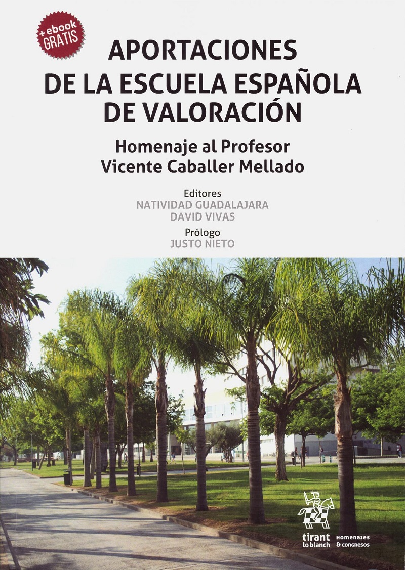 Aportaciones de la Escuela Española de Valoración. Homenaje al Profesor Vicente Caballer Mellado-0