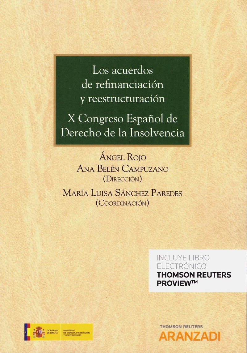 Los acuerdos de refinanciación y reestructuración. X Congreso español de Derecho de la Insolvencia-0