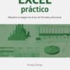 Excel práctico. Descubre su magia con el uso de fórmulas y funciones-0
