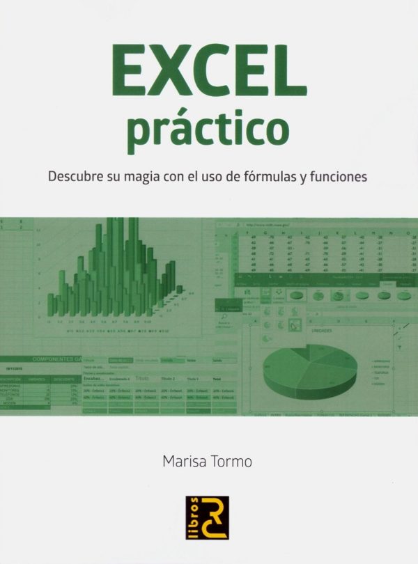 Excel práctico. Descubre su magia con el uso de fórmulas y funciones-0