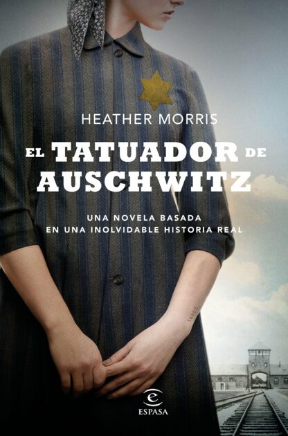 Tatuador de Auschwitz. Heather Morris