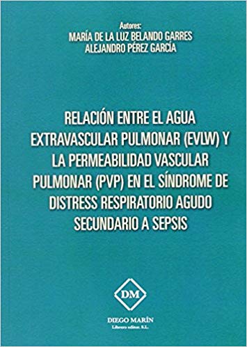 Relación entre el agua extravascular pulmonar (EVLW) y la permeabilidad vascular pulmonar (PVP) en el síndrome de Distress Respiratiorio Agudo Secundario a Sepsis -0