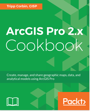 ArcGIS Pro 2.x Cookbook -0