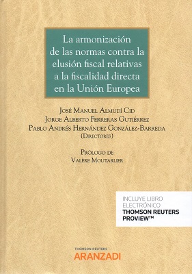 Armonización de las Normas contra la Elusión Fiscal Relativa a la Fiscalidad Directa en la Unión Europea-0