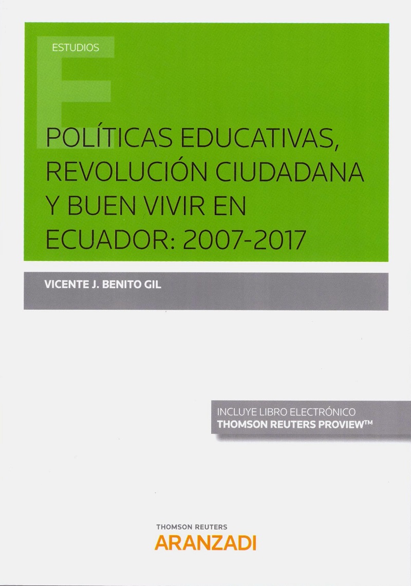 Políticas Educativas, Revolución Cuidadana y Buen Vivir en Ecuador: 2007-2017-0