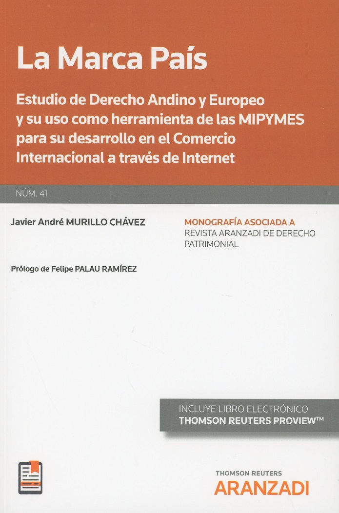 Marca País. Estudio de Derecho Andino y Europeo y su uso como herramienta de las MIPYMES pra su desarrollo en el Comercio Internacional a través de Internet -0