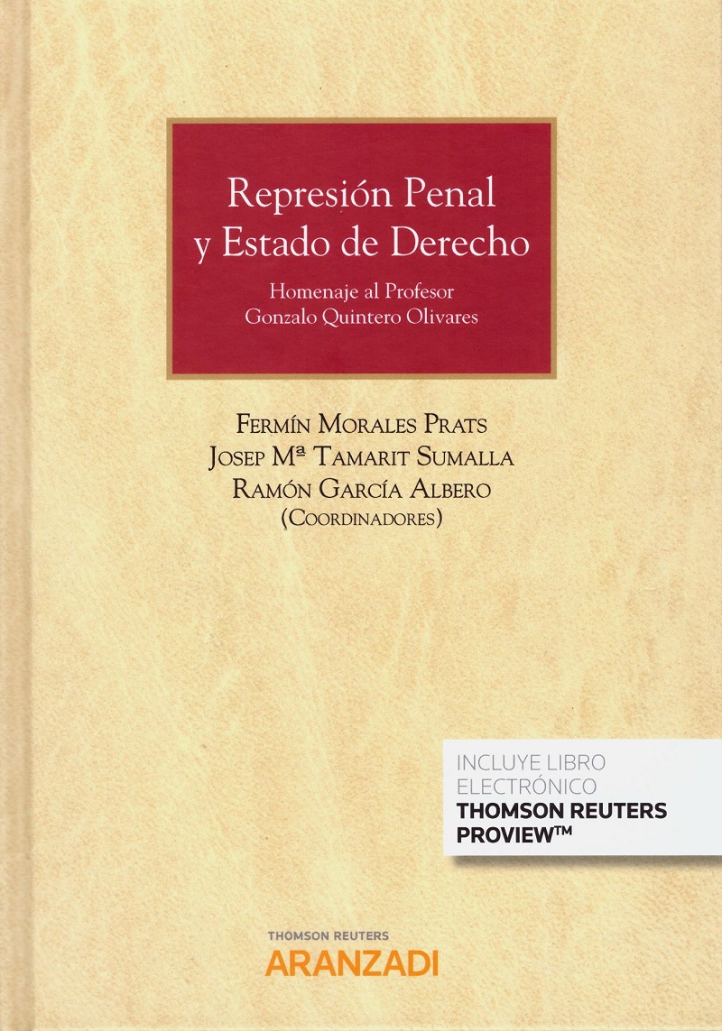 Represión Penal y Estado de Derecho. Homenaje al Profesor Gonzalo Quintero Olivares-0