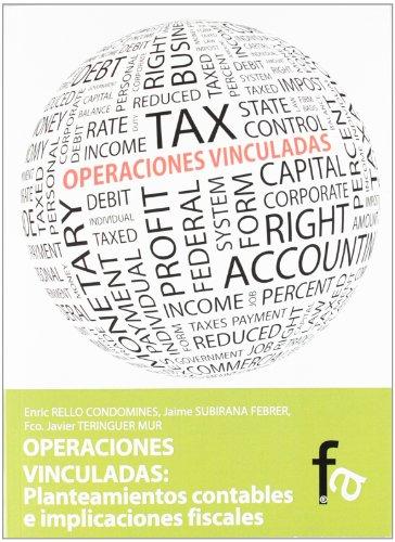 Operaciones Vinculadas: Planteamientos Contables e Implicaciones Fiscales.-0