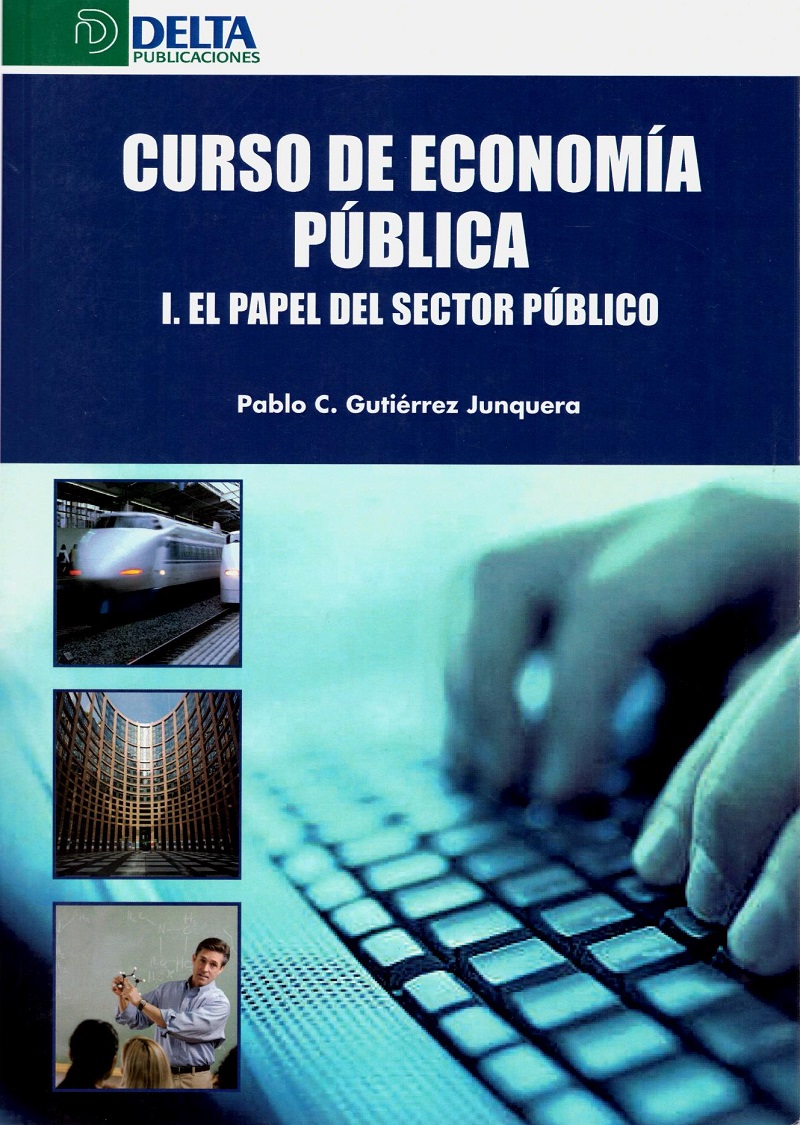 Curso de Economía Pública. I. El Papel del Sector Público -0