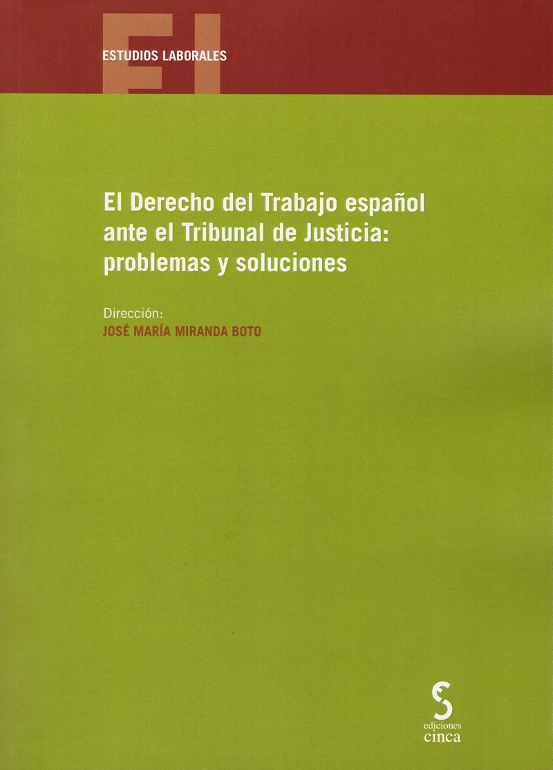 Derecho del Trabajo Español ante el Tribunal de Justicia: Problemas y Soluciones-0