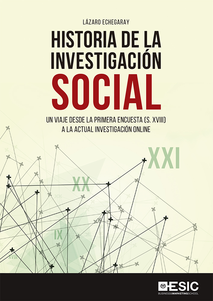 Historia de la Investigación Social. Un Viaje Desde la Primera Encuesta (s. XVIII) a la Actual Investigación Online-0