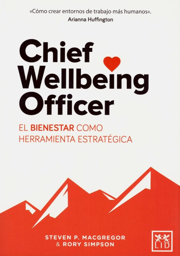 Chief wellbeing officer. El bienestar como herramienta estratégica -0