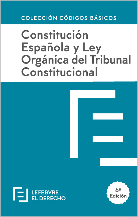 Constitución Española y Ley Orgánica del Tribunal C. 2018 -0